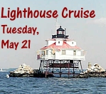 Lighthouse Cruise May 21 Lighthouse Cruise May 21